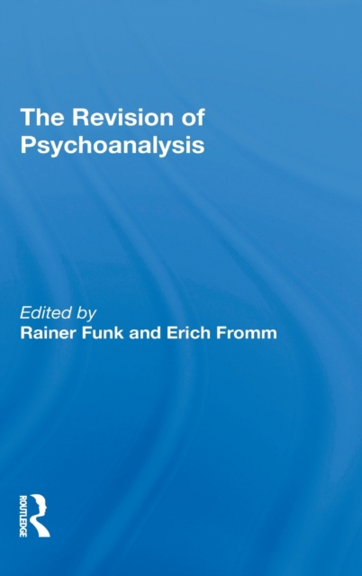 The Revision Of Psychoanalysis, Hardback Book