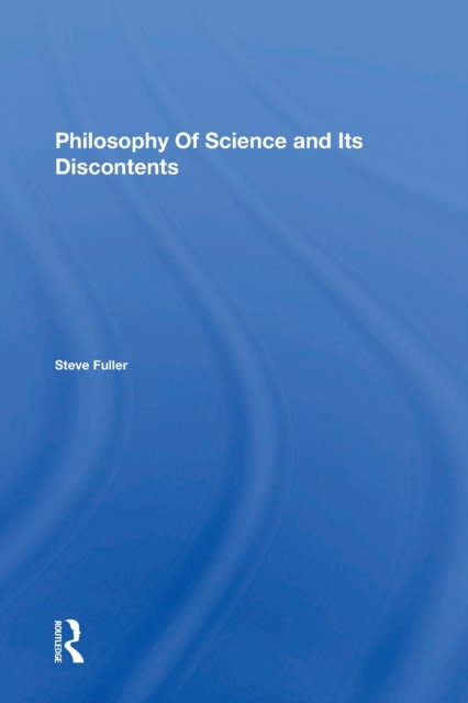 Philosophy Of Science And Its Discontents, Paperback / softback Book