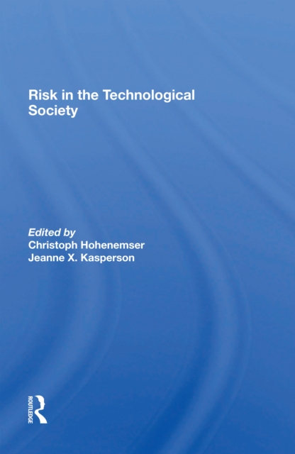 Risk in the Technological Society, Paperback / softback Book