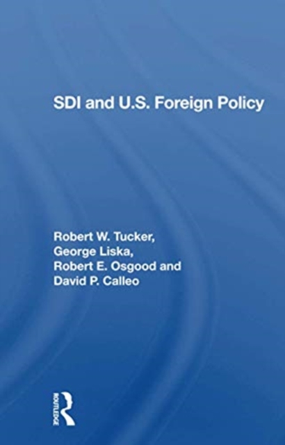 Sdi And U.s. Foreign Policy, Paperback / softback Book