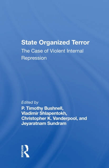 State Organized Terror : The Case Of Violent Internal Repression, Paperback / softback Book