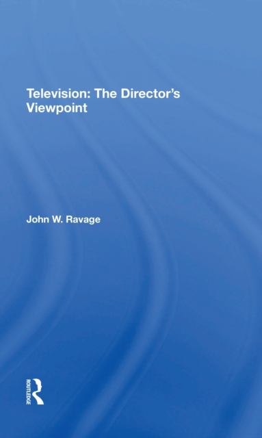Television: The Director's Viewpoint, Paperback / softback Book