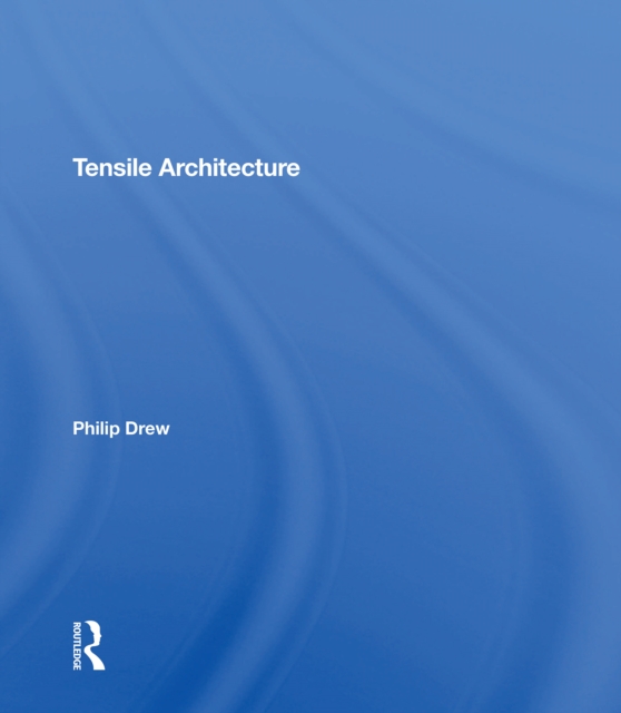 Tensile Architecture, Paperback / softback Book