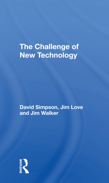 The Challenge Of New Technology, Paperback / softback Book