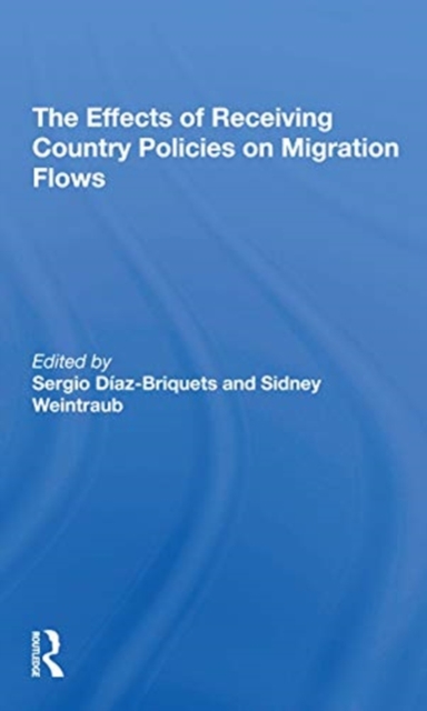 The Effects Of Receiving Country Policies On Migration Flows, Paperback / softback Book