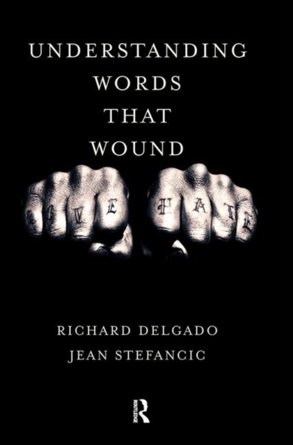 Understanding Words That Wound, Hardback Book