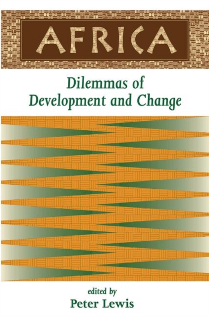 Africa : Dilemmas Of Development And Change, Hardback Book