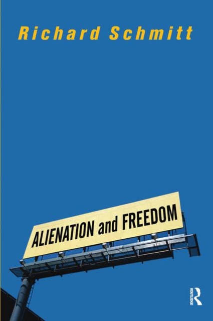 Alienation And Freedom, Hardback Book