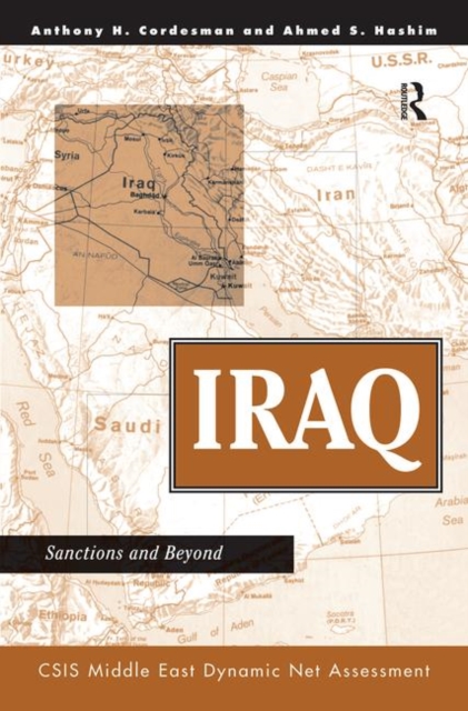 Iraq : Sanctions And Beyond, Hardback Book