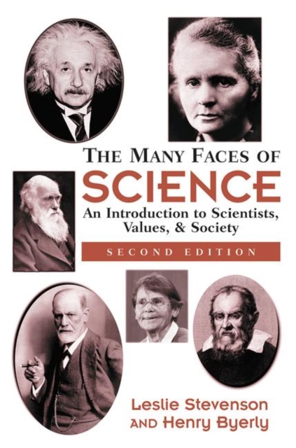 The Many Faces Of Science : An Introduction To Scientists, Values, And Society, Hardback Book