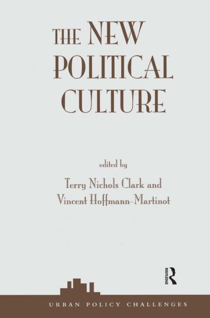 The New Political Culture, Hardback Book