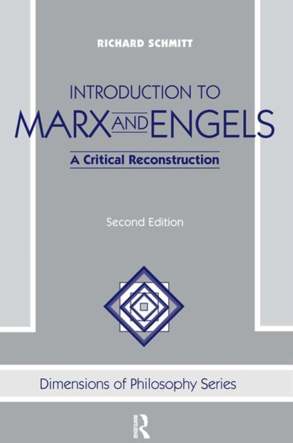 Introduction To Marx And Engels : A Critical Reconstruction, Hardback Book