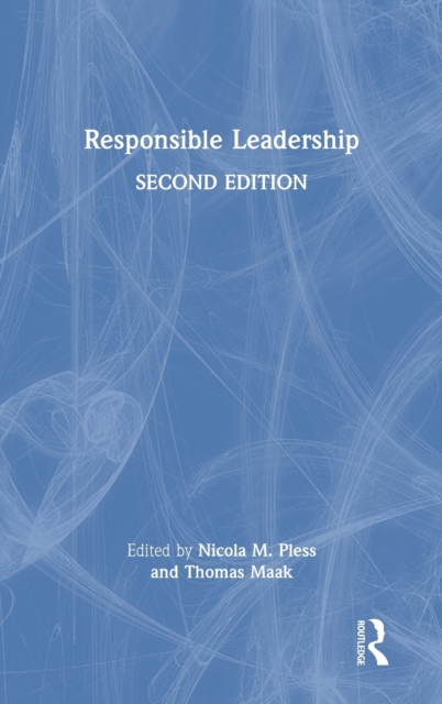 Responsible Leadership, Hardback Book