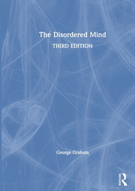 The Disordered Mind, Hardback Book