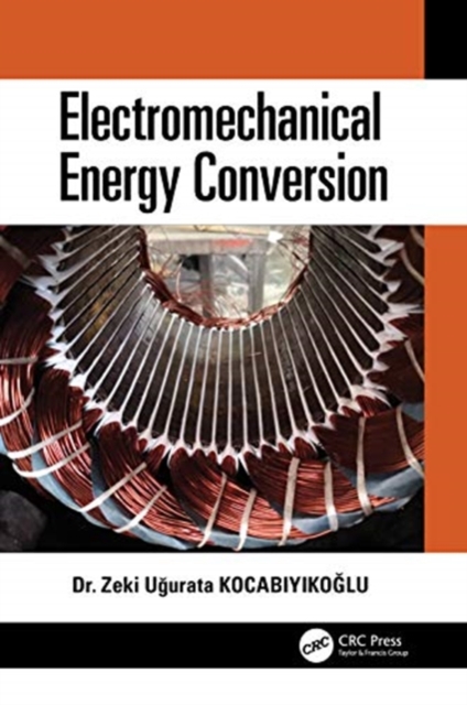Electromechanical Energy Conversion, Hardback Book