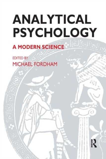 Analytical Psychology : A Modern Science, Hardback Book