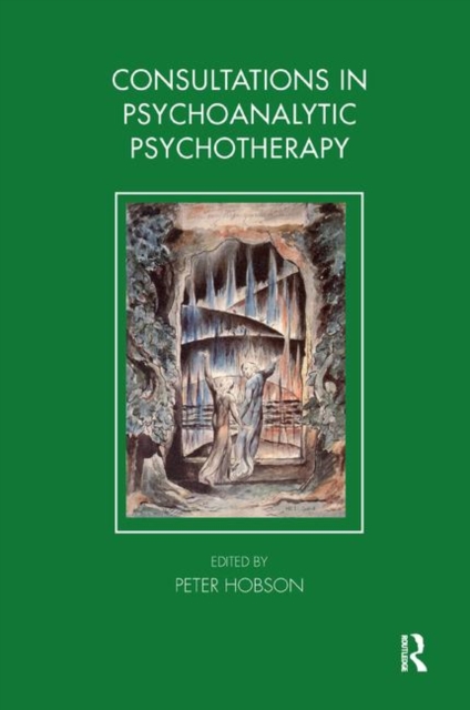 Consultations in Dynamic Psychotherapy, Hardback Book