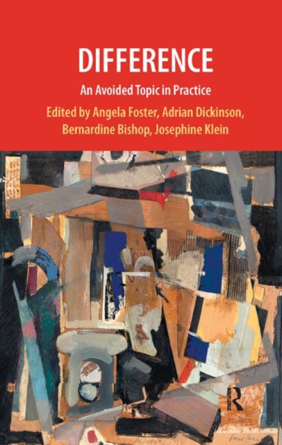 Difference : An Avoided Topic in Practice, Hardback Book