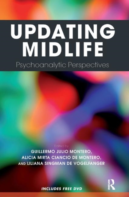 Updating Midlife : Psychoanalytic Perspectives, Hardback Book
