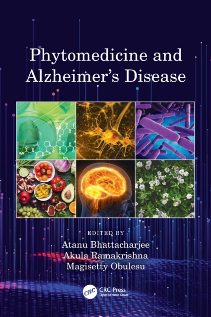 Phytomedicine and Alzheimer’s Disease, Hardback Book