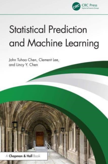Statistical Prediction and Machine Learning, Hardback Book