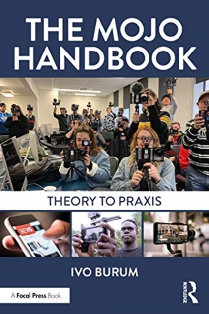 The Mojo Handbook : Theory to Praxis, Paperback / softback Book