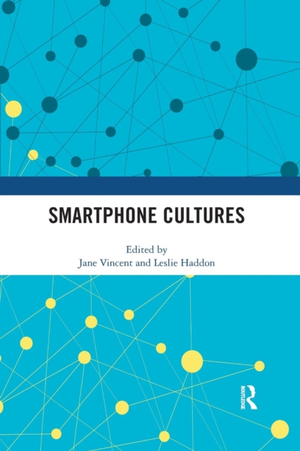 Smartphone Cultures, Paperback / softback Book