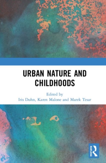 Urban Nature and Childhoods, Hardback Book