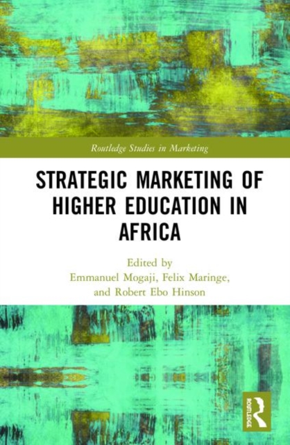 Strategic Marketing of Higher Education in Africa, Hardback Book