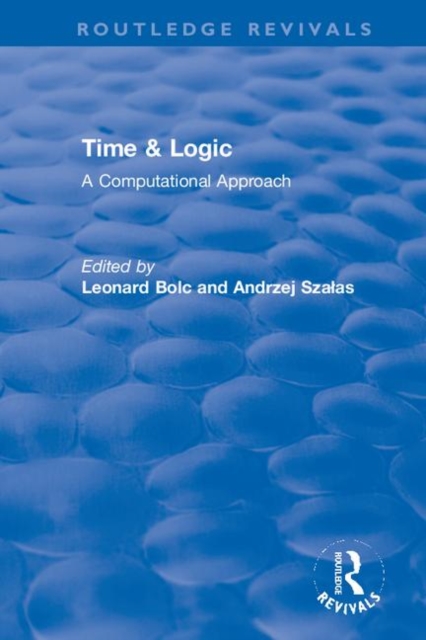 Time & Logic : A Computational Approach, Hardback Book