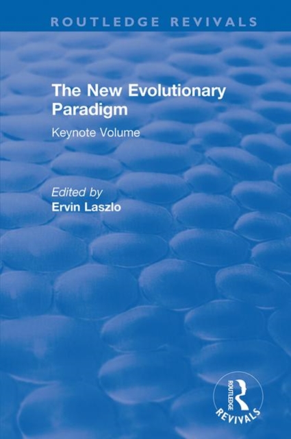 The New Evolutionary Paradigm : Keynote Volume, Paperback / softback Book