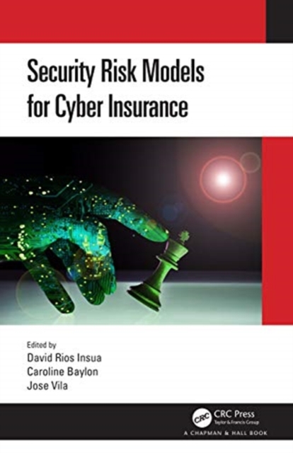 Security Risk Models for Cyber Insurance, Hardback Book