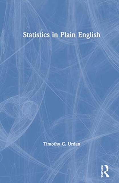 Statistics in Plain English, Hardback Book