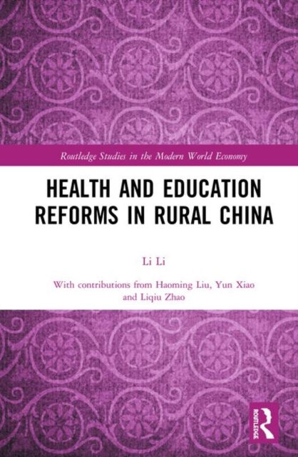 Health and Education Reforms in Rural China, Hardback Book