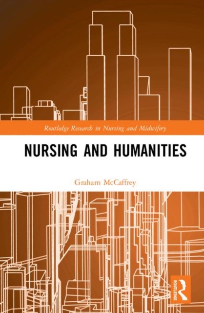 Nursing and Humanities, Hardback Book