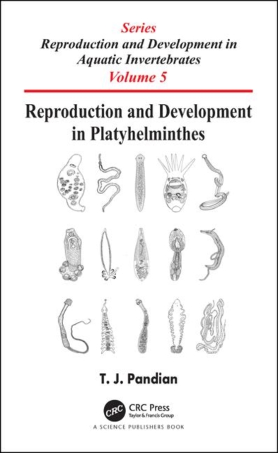 Reproduction and Development in Platyhelminthes, Hardback Book