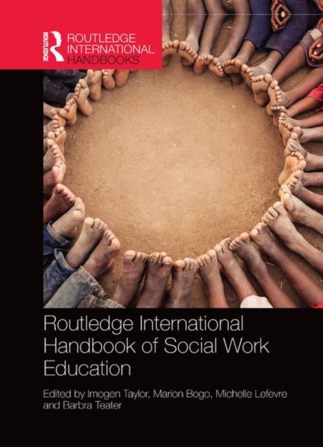 Routledge International Handbook of Social Work Education, Paperback / softback Book