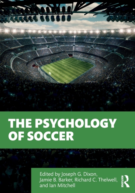 The Psychology of Soccer, Paperback / softback Book