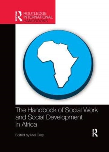 The Handbook of Social Work and Social Development in Africa, Paperback / softback Book