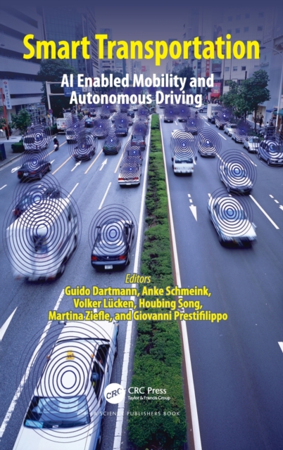 Smart Transportation : AI Enabled Mobility and Autonomous Driving, Hardback Book