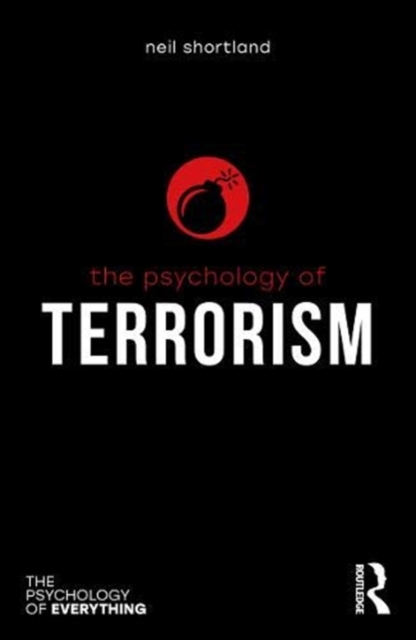 The Psychology of Terrorism, Paperback / softback Book