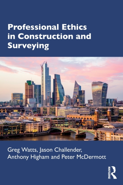 Professional Ethics in Construction and Surveying, Paperback / softback Book