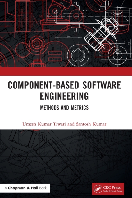Component-Based Software Engineering : Methods and Metrics, Hardback Book