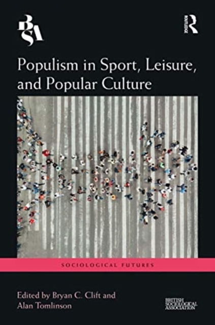 Populism in Sport, Leisure, and Popular Culture, Hardback Book