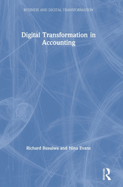 Digital Transformation in Accounting, Hardback Book