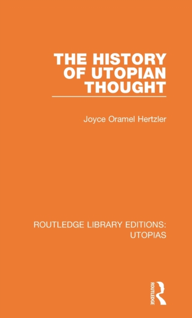 The History of Utopian Thought, Hardback Book