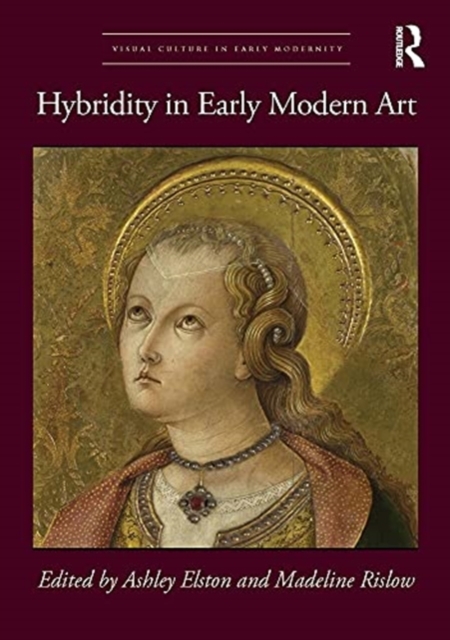 Hybridity in Early Modern Art, Hardback Book