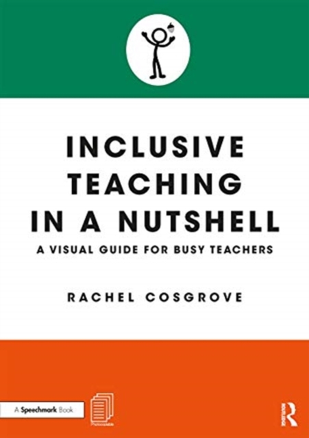 Inclusive Teaching in a Nutshell : A Visual Guide for Busy Teachers, Paperback / softback Book