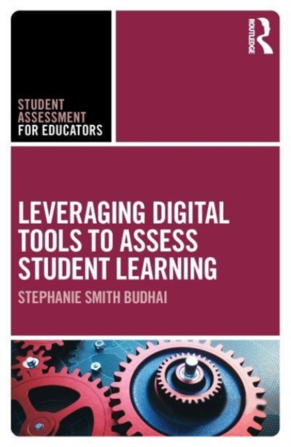 Leveraging Digital Tools to Assess Student Learning, Paperback / softback Book