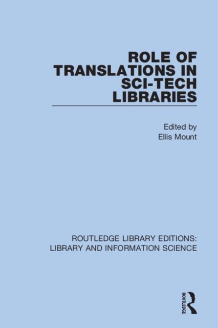 Role of Translations in Sci-Tech Libraries, Hardback Book